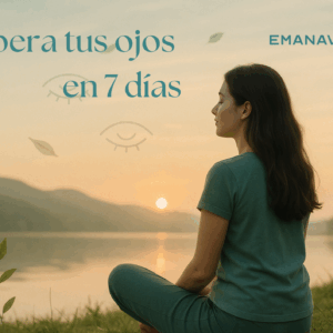 🌿 LIBERA TUS OJOS EN 7 DÍAS